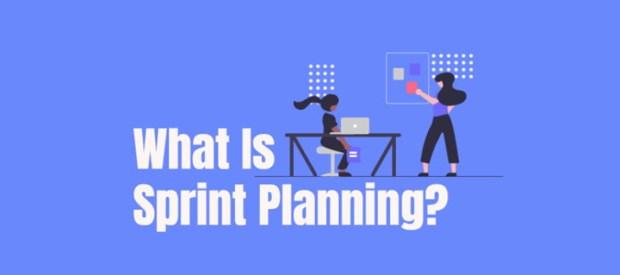 What is Sprint Planning? | Definition and Overview